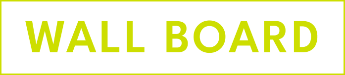 Wall Board SERIES